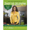Život so zelenými smoothies - J.J Smithová