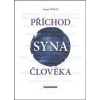 Příchod Syna člověka