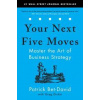 Your Next Five Moves - Patrick Bet-David, Simon & Schuster
