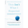 This Isn't What I Expected [2nd edition]