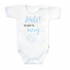 Body krátky rukáv s vtipným textom Baby Nellys, Haló!Já jsem tu nový, veľ. 62, chalan 80 (9-12m)