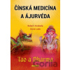 Čínská medicína a ajurvéda - Tao a Dharma