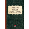 Prostě na mě zapomněli - Holub Jiří