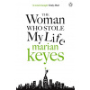 The Woman Who Stole My Life - Marian Keyesová