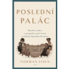 Poslední palác - Norman L. Eisen