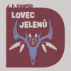 Cooper James Fenimore - Lovec jelenů / Brousek O. / MP3 [CD]