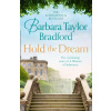 Hold the Dream Bradford Barbara Taylor