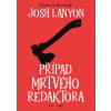 Případ mrtvého redaktora (1. díl) - Josh Lanyon