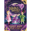 The Double Trouble Society - Carrie Hope Fletcher