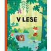 Kde bývajú zvieratká v lese - Pavla Hanáčková