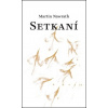 Setkaní - Martin Nawrath