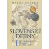 Slovenské dejiny I