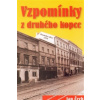 VZPOMÍNKY Z DRUHÉHO KOPCE