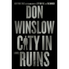 The City in Ruins - Don Winslow