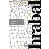 Spisy 4 - Texty z časů normalizace - Bohumil Hrabal