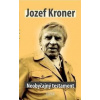 Neobyčajný testament - Kroner Jozef