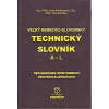 Veľký nemecko - slovenský technický slovník A-L - Krenčeyová Anna, Krenčey Ivan