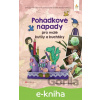 E-kniha Pohádkové nápady pro malé kutily a kuchtíky - Hana Čechová Šimková