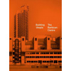 Building Utopia: The Barbican Centre