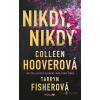 Nikdy, nikdy - Colleen Hoover a Tarryn Fisher - online doručenie