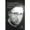 Po priamych cestách - Štefan Hlaváč - online doručenie