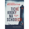 Tiché kroky na schodech