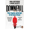 Downfall - Anna Arutunyan, Mark Galeotti