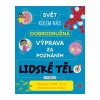 Dobrodružná výprava za poznáním: Lidské tělo - Kolektiv autorů