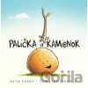 Palička a Kamienok - Beth Ferry, Tom Lichtenheld