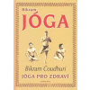 Bikram Jóga - Bikram Čoudhuri