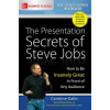 Presentation Secrets of Steve Jobs: How to Be Insanely Great in Front of Any Audience