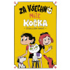 Za všechno může kočka - Kopecká Tereza Kopecká Zora,