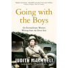 Going with the Boys - Judith Mackrell