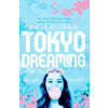 Tokyo Dreaming - Emiko Jean, Macmillan Children's Books