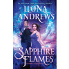Sapphire Flames: A Hidden Legacy Novel (Andrews Ilona)