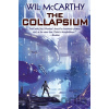 The Collapsium - Wil Mccarthy