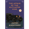 The Affair of the Mutilated Mink - James Anderson