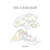 Tisíc a jeden buřt - Staník Rudolf