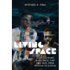 Living Space: John Coltrane, Miles Davis and Free Jazz, from Analog to Digital
