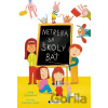 Netreba sa školy báť - Katarína Gasko (ilustrátor), Lenka Vymazalová