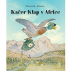 Kačer Klap v Africe | Adamec František