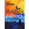 Polibek půlnoci - Lara Adrian