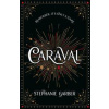 Caraval - Stephanie Garber, Hodder & Stoughton