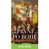 E-kniha První po bohu - Slávka Poberová