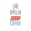 Josef Čapek - Jiří Opelík