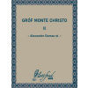 Gróf Monte Christo II - Alexander Dumas st.