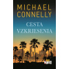 Cesta vzkriesenia - Michael Connelly