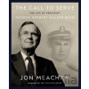 The Call to Serve - Jon Meacham