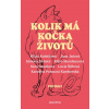 Kolik má kočka životů (Jana Jašová, Karolína Kamberská, Klára Kubíčková, Klára Mandausová, Lucie Šilhová, Sára Saudková, Simona Bohatá)