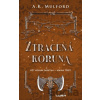 Ztracená koruna - A.K. Mulford